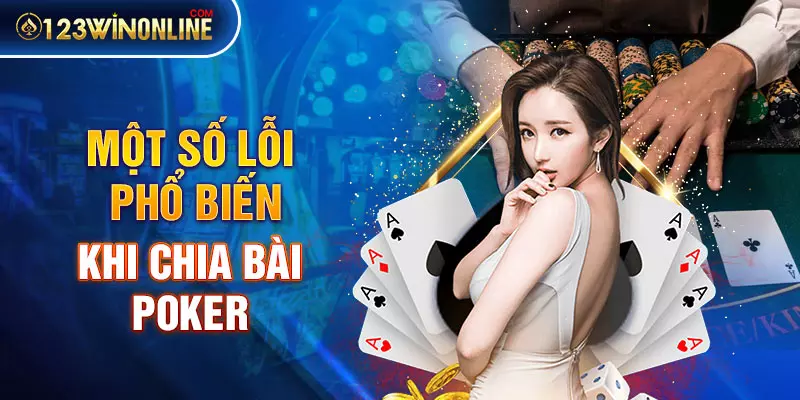 Cách chia bài Poker