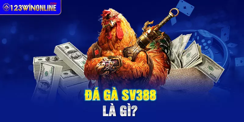 Đá gà SV388