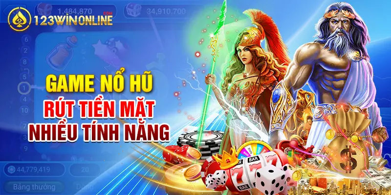 Game Nổ Hũ rút tiền mặt