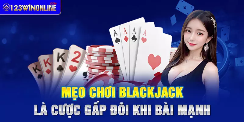 Mẹo chơi Blackjack