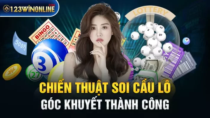 Chiến thuật soi cầu lô góc khuyết thành công