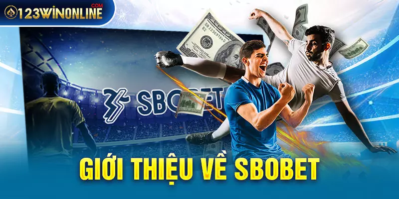 Giới thiệu về SBOBET