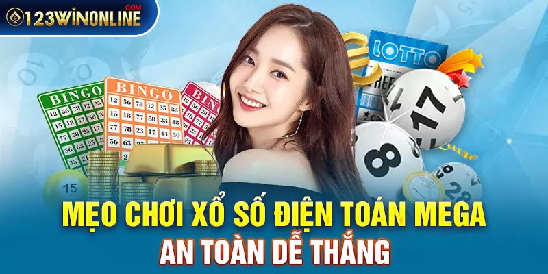 Xổ Số Điện Toán Mega: Cách Chơi Và Cơ Cấu Giải Thưởng