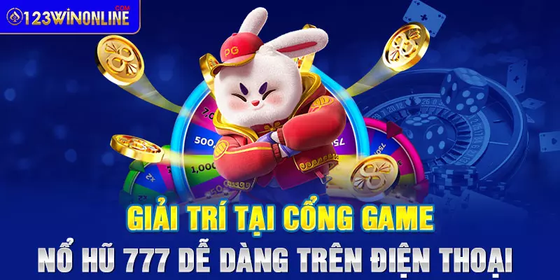 cổng game nổ hũ 777